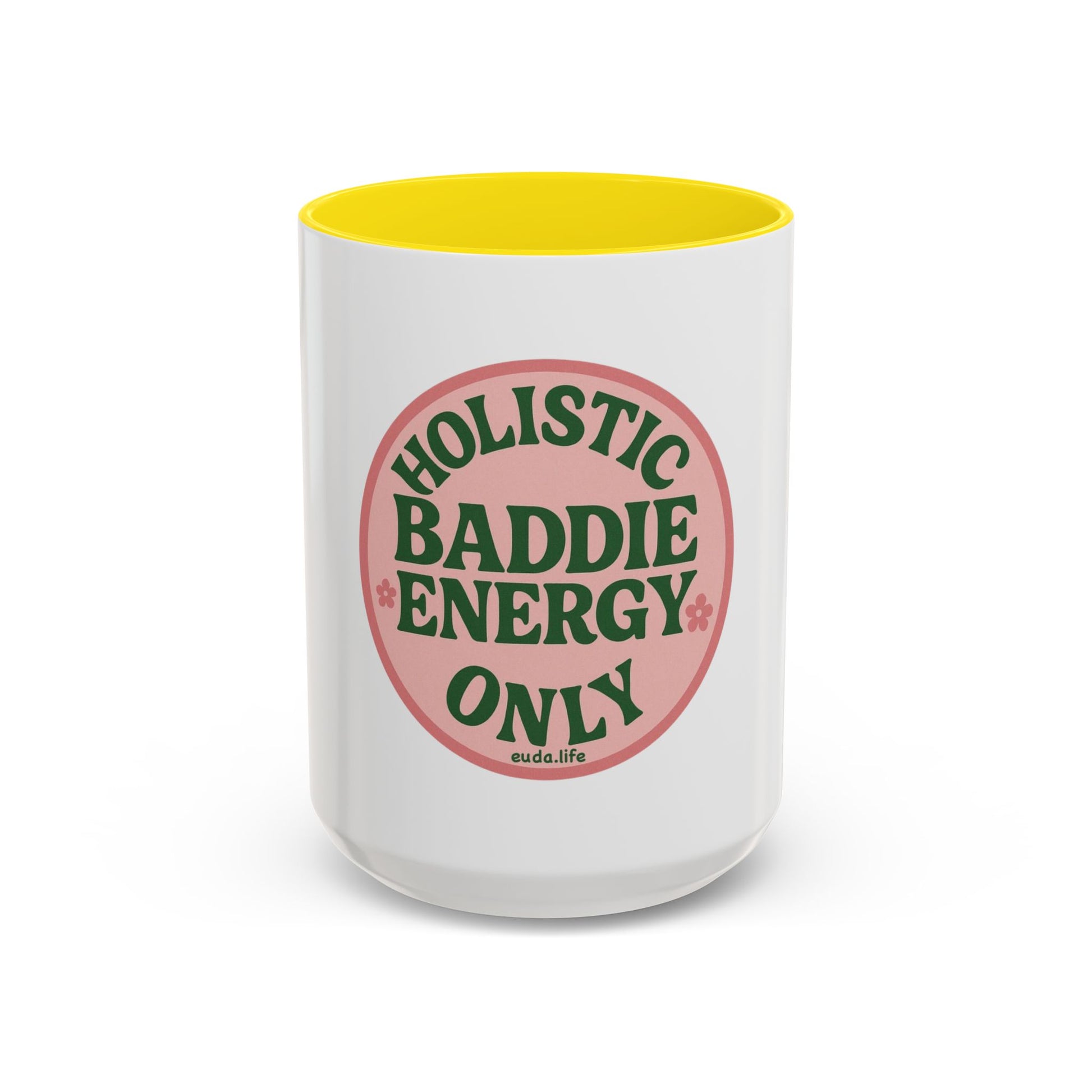 Holistic Baddie Energy Coffee Mug | Inspirational Gift | Self-Care | Yoga Lover | Home Office Decor | Unique Coffee Cup