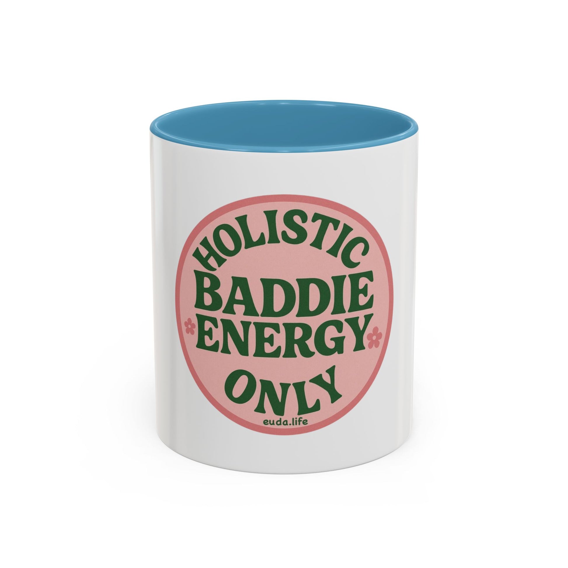 Holistic Baddie Energy Coffee Mug | Inspirational Gift | Self-Care | Yoga Lover | Home Office Decor | Unique Coffee Cup