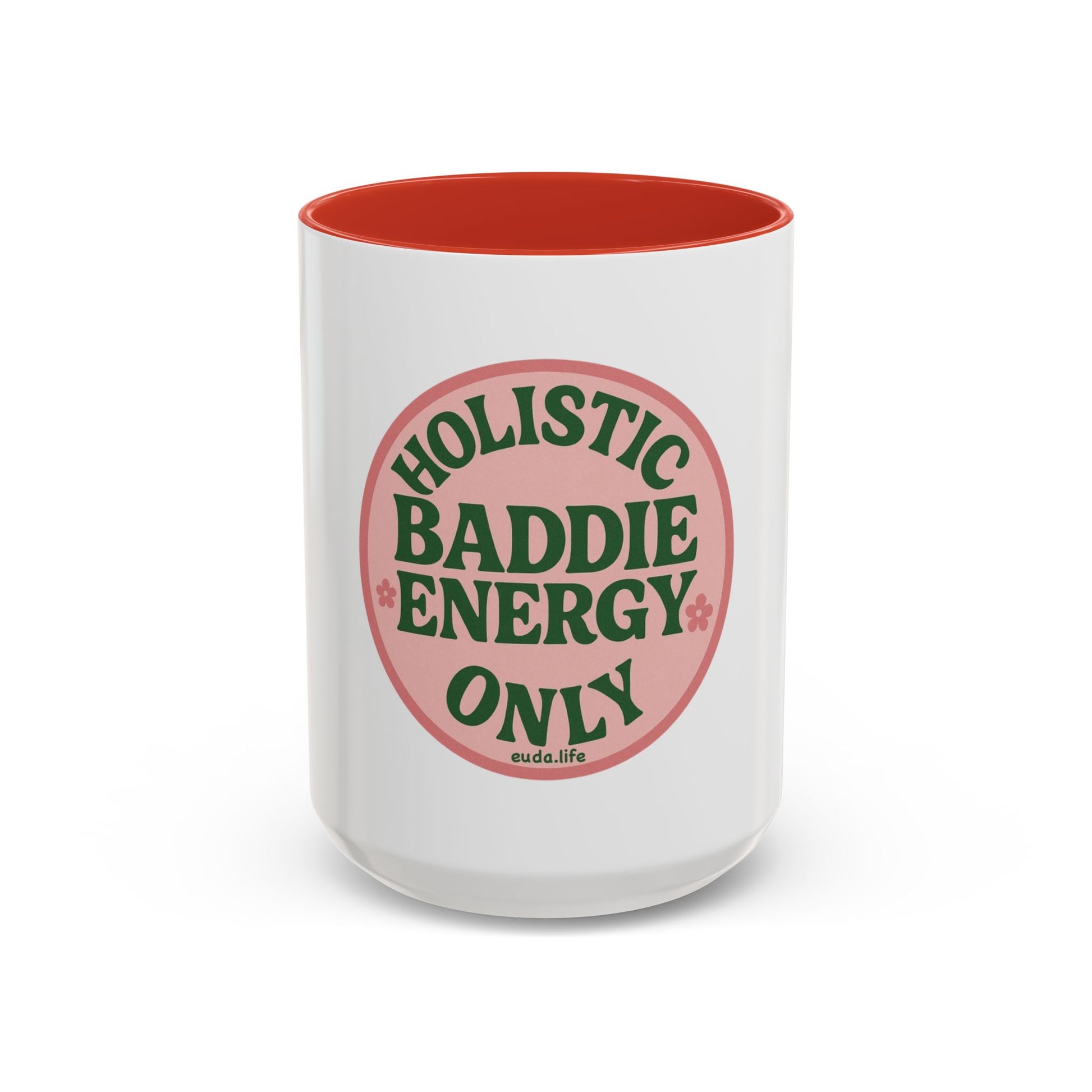 Holistic Baddie Energy Coffee Mug | Inspirational Gift | Self-Care | Yoga Lover | Home Office Decor | Unique Coffee Cup