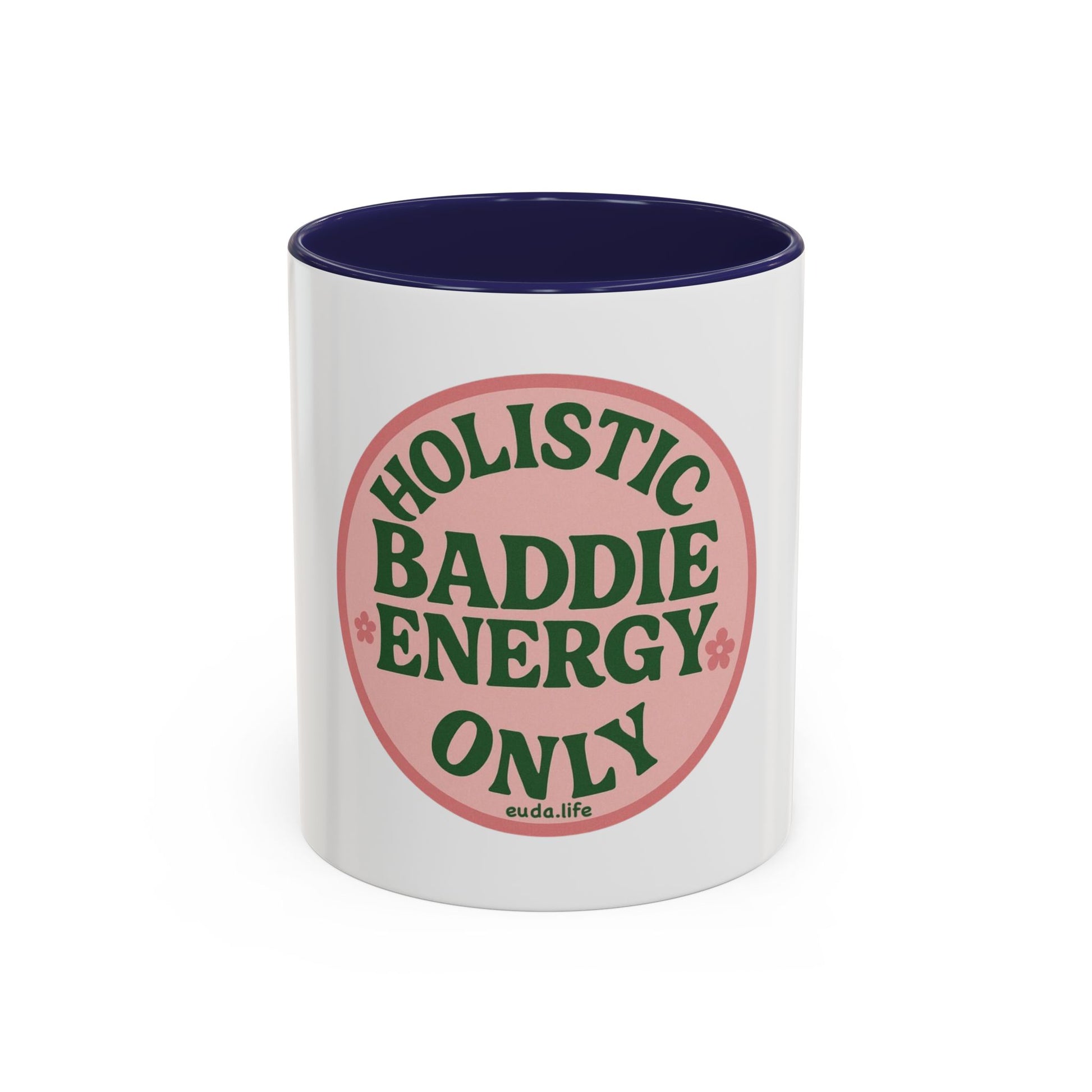 Holistic Baddie Energy Coffee Mug | Inspirational Gift | Self-Care | Yoga Lover | Home Office Decor | Unique Coffee Cup