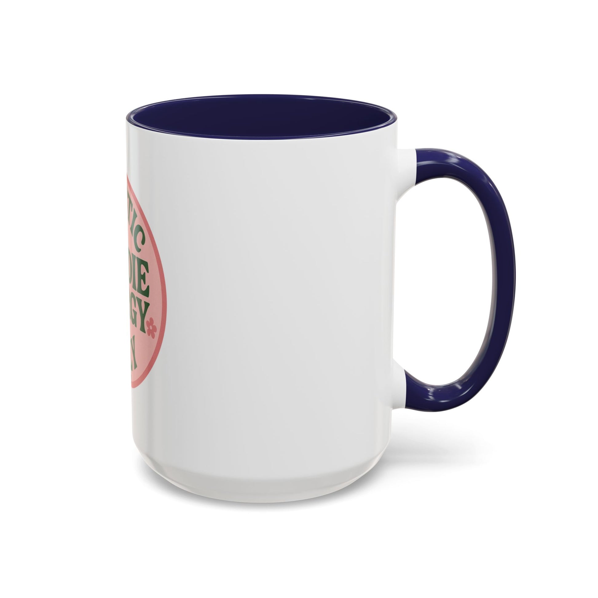 Holistic Baddie Energy Coffee Mug | Inspirational Gift | Self-Care | Yoga Lover | Home Office Decor | Unique Coffee Cup