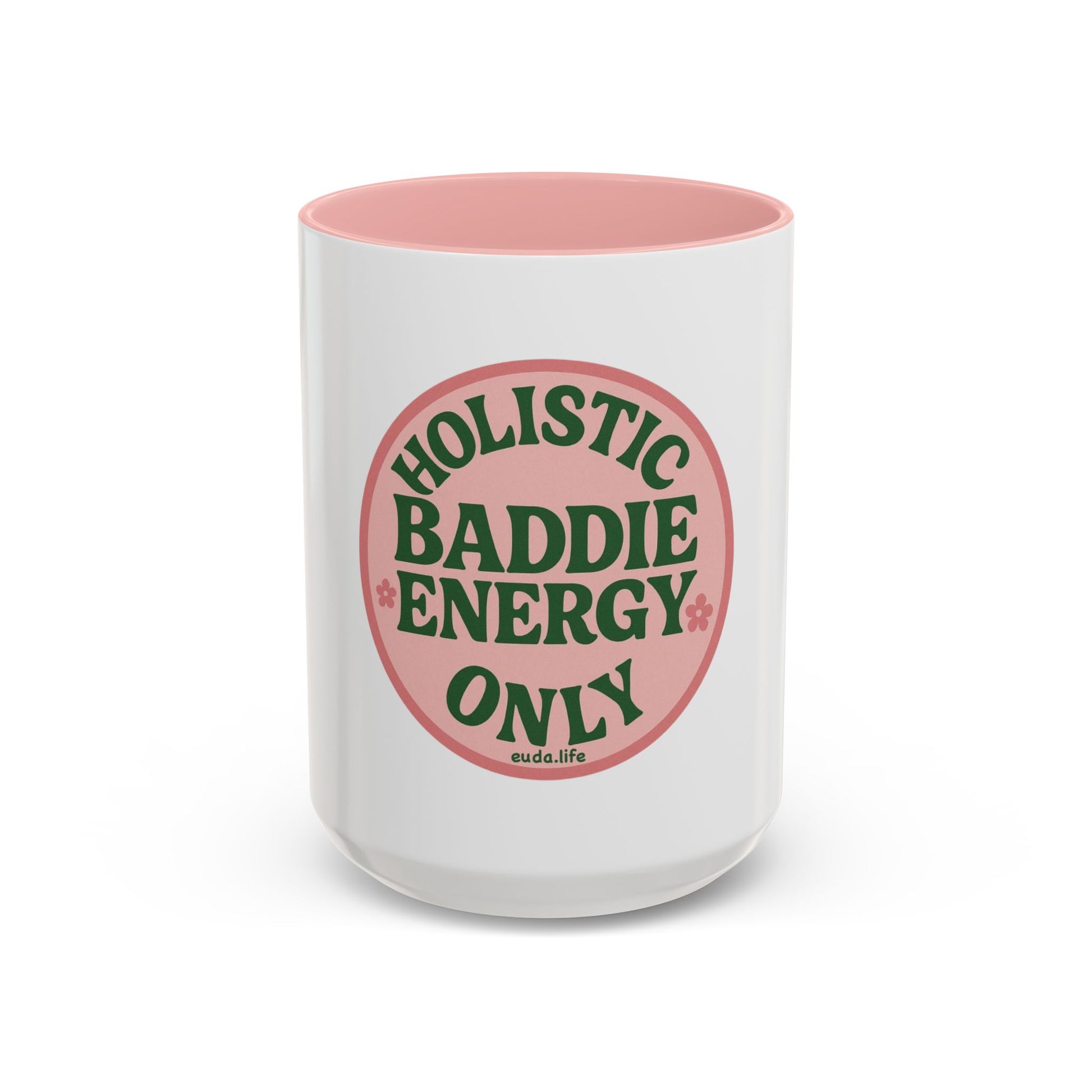 Holistic Baddie Energy Coffee Mug | Inspirational Gift | Self-Care | Yoga Lover | Home Office Decor | Unique Coffee Cup