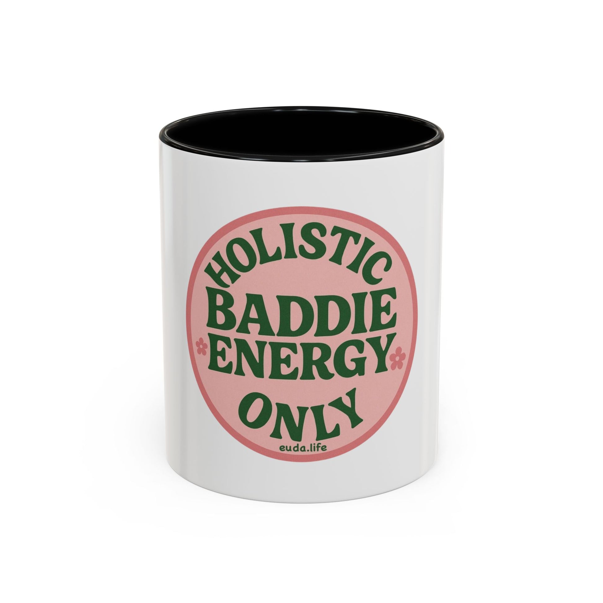 Holistic Baddie Energy Coffee Mug | Inspirational Gift | Self-Care | Yoga Lover | Home Office Decor | Unique Coffee Cup