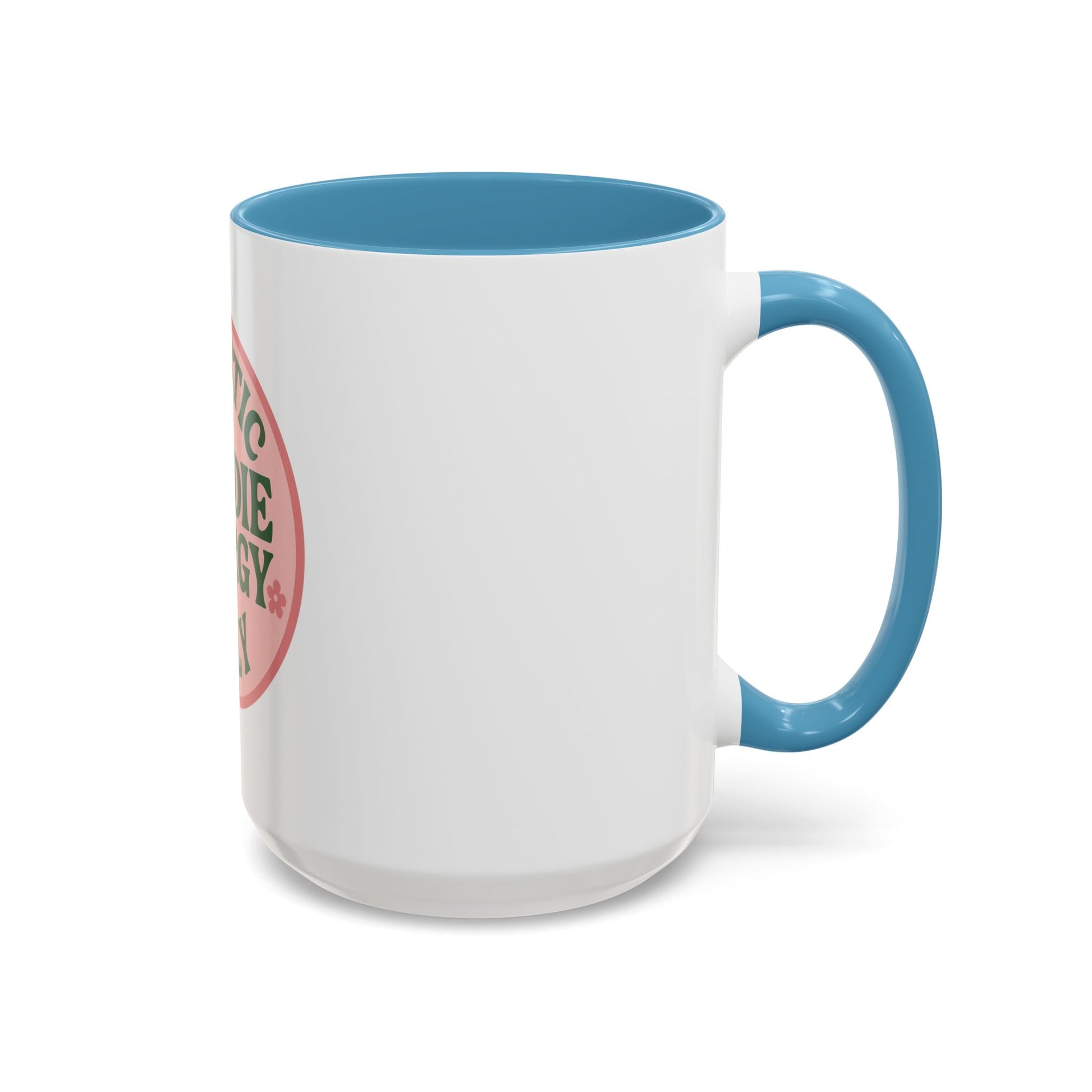 Holistic Baddie Energy Coffee Mug | Inspirational Gift | Self-Care | Yoga Lover | Home Office Decor | Unique Coffee Cup