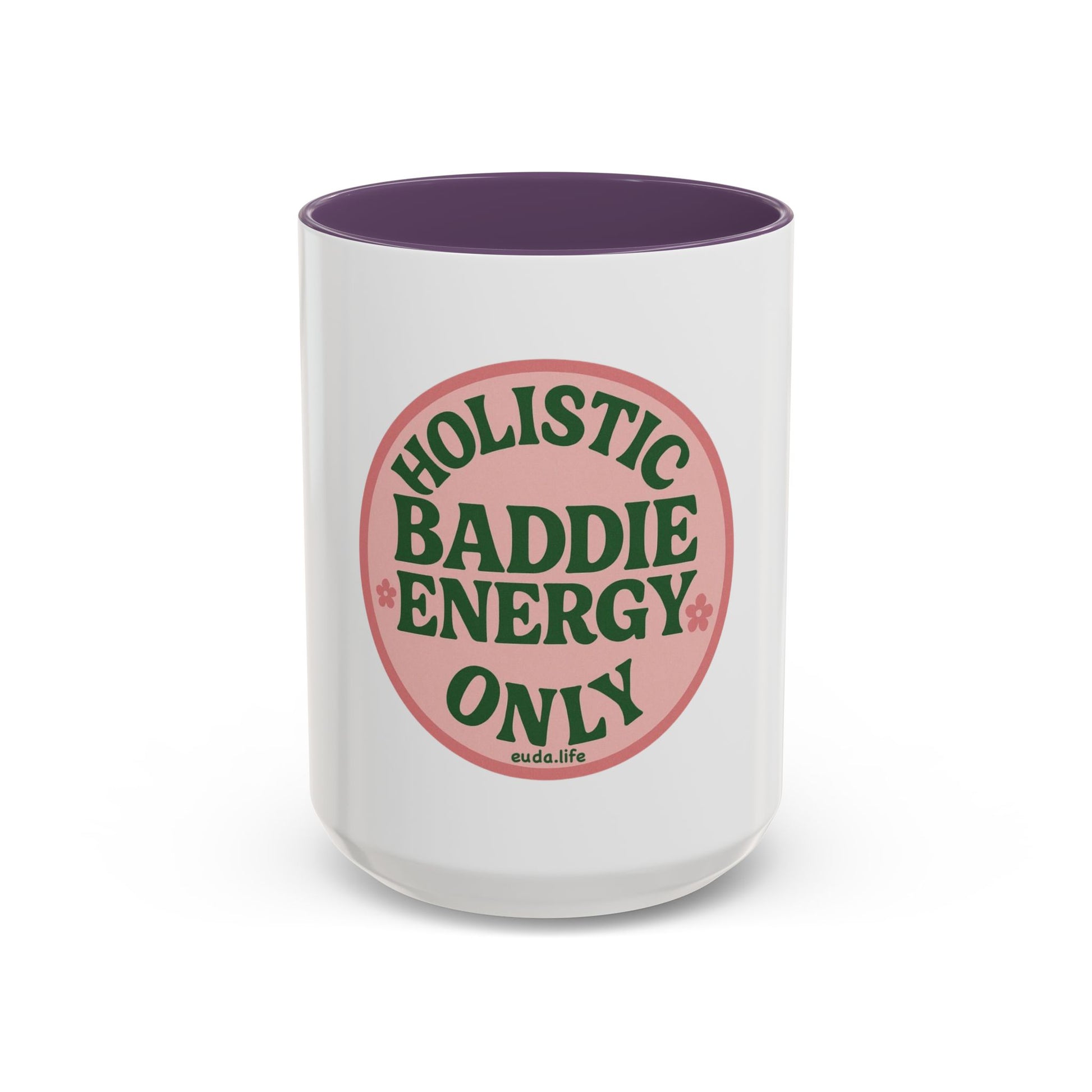Holistic Baddie Energy Coffee Mug | Inspirational Gift | Self-Care | Yoga Lover | Home Office Decor | Unique Coffee Cup